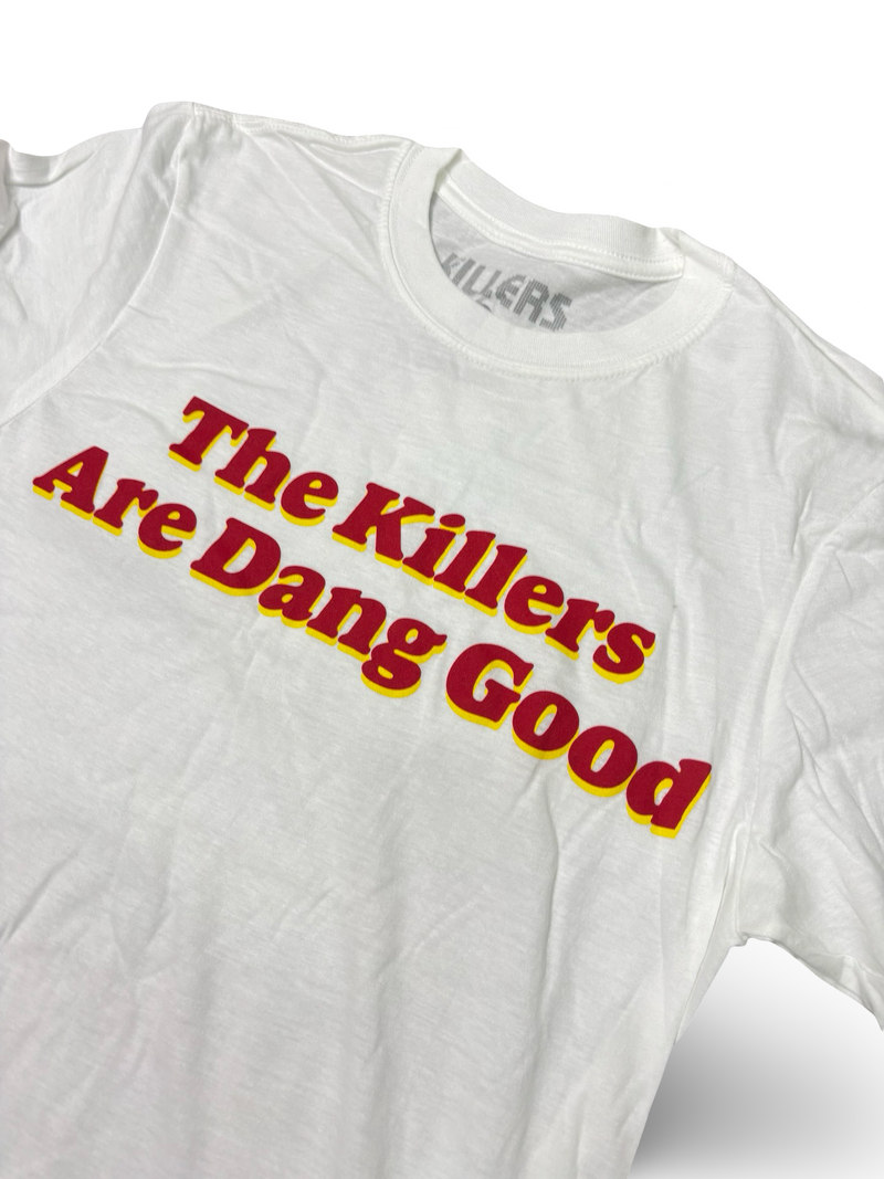 The Killers Are Dang Good Tour T-Shirt