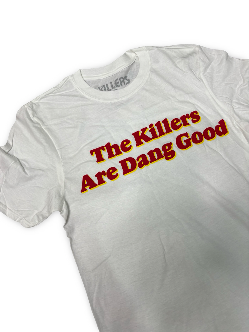 The Killers Are Dang Good Tour T-Shirt